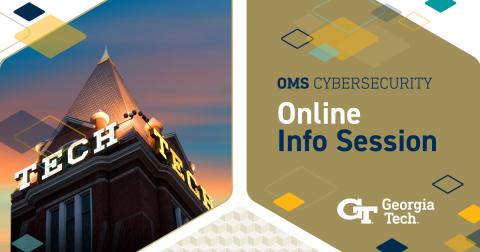 Image of Tech Tower, a brick building with a pointed spire and a Tech sign. Text reads Online Master of Science in Cybersecurity Info Session.