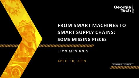 From Smart Machines to Smart Supply Chains: Some Missing Pieces