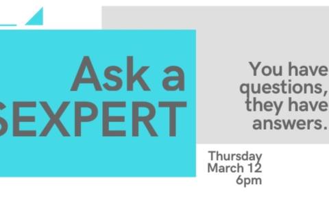 Flyer for Health Initiatives's Ask a Sexpert panel on March 12, 2020.